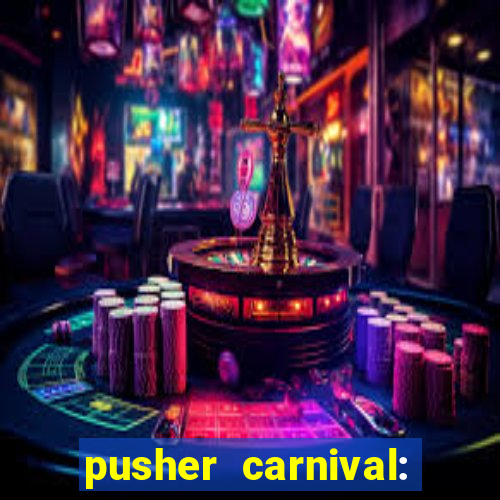 pusher carnival: coin master